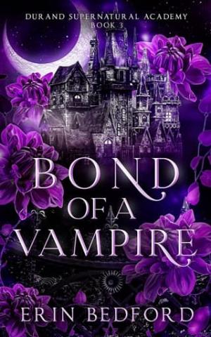 Bond of a Vampire (Durand Supernatural Academy #3)