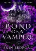 Bond of a Vampire (Durand Supernatural Academy #3)