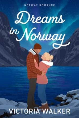 Dreams in Norway (Norway Romance #1)