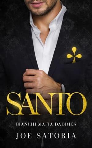 Santo (Bianchi Mafia Daddies #1)