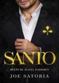 Santo (Bianchi Mafia Daddies #1)