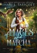Of Mages and Matcha (Owls, Tea Shops, and Other Magical Nuisances #3)