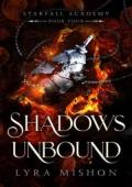 Shadows Unbound (Starfall Academy #4)