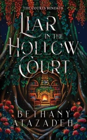 Liar in the Hollow Court (The Courts Beneath #1)