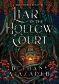 Liar in the Hollow Court (The Courts Beneath #1)