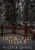 Deck the Halls (Oakley’s Crew)