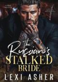 The Russian’s Stalked Bride (Lukov Bratva #5)