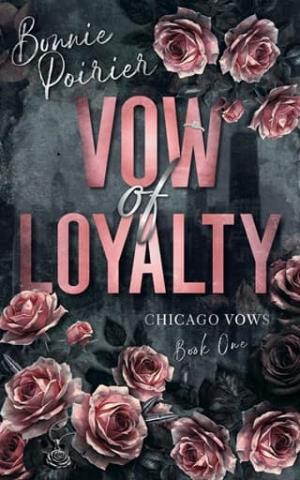 Vow of Loyalty (Chicago Vows #1)