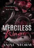 Merciless Wager (Brannington Empire Collection #3)