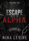 Escape With An Alpha, Volume 1 (Escape With An Alpha: Storm MC Bonus Scenes)