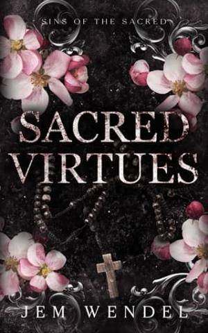 Sacred Virtues (Sins of the Sacred #2)