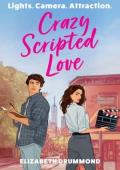 Crazy Scripted Love
