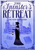 The Spinster’s Retreat (The Odd Spinster #2)