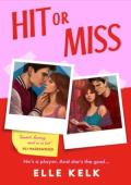 Hit or Miss