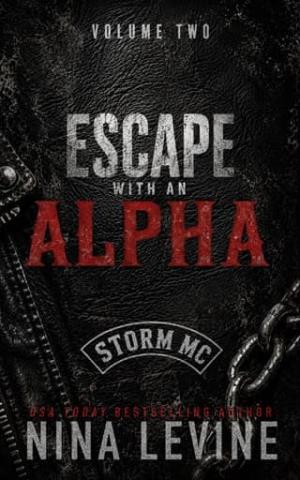 Escape With An Alpha, Volume Two (Escape With An Alpha: Storm MC Bonus Scenes #2)