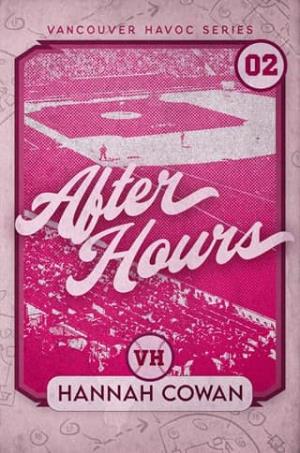 After Hours (Vancouver Havoc #2)