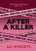 After a Killer (The Dinner Club #2)