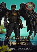 Vacation with the Phoenix (Monsters and Margaritas #10)