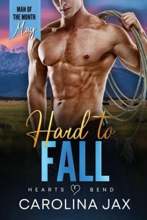 Hard To Fall (Hearts Bend #4)