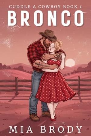 Bronco (Cuddle a Cowboy #1)
