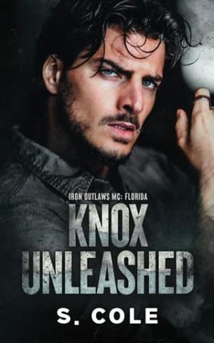Knox Unleashed (Iron Outlaws MC: Florida #1)