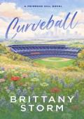Curveball (Primrose Hill #2)