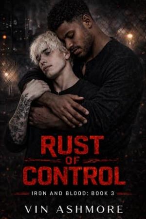 Rust of Control (Iron and Blood #3)