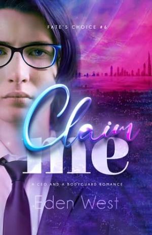Claim Me (Fate’s Choice #6)