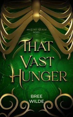 That Vast Hunger (The Echo Realm #2)