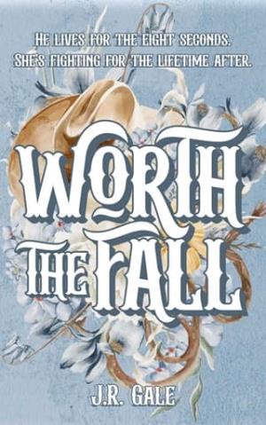 Worth the Fall