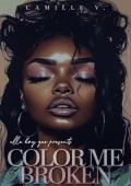 Color Me Broken