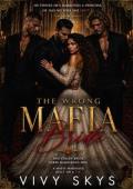 The Wrong Mafia Bride (Ruthless Mafia Kings #10)