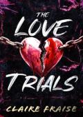 The Love Trials (Phantom Minds #1)