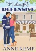 The Midnight Defensive (Alexandria Dominion Hockey #2)