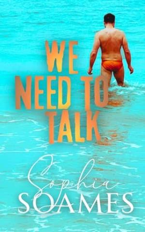 We need to talk