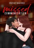 Missed Communication (First Loves and Second Chances #2)