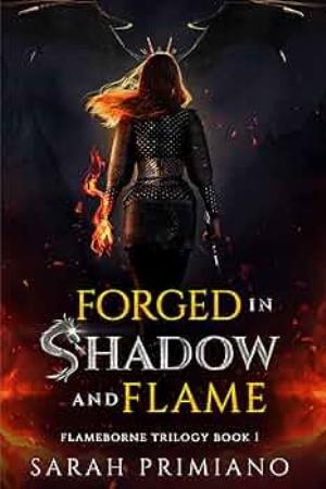 Forged in Shadow and Flame (Flameborne Trilogy #1)