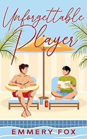 Unforgettable Player (Ivy League Players #4)