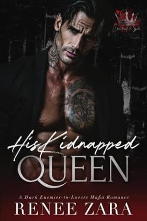 His Kidnapped Queen (Crowned in Sin #3)