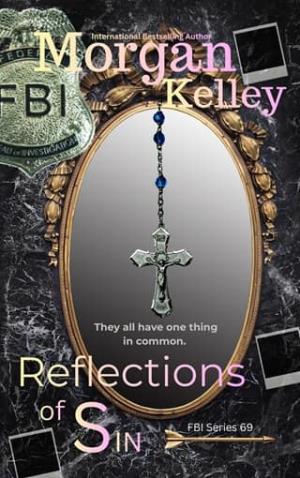 Reflections of Sin (An FBI Romance/Thriller #69)