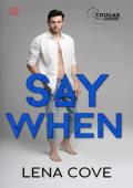Say When (Cougar Crush #2)