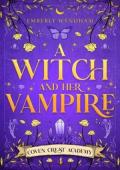 A Witch and Her Vampire (Coven Crest Academy #4)