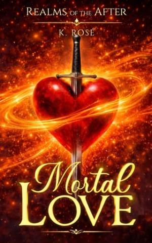 Mortal Love (Realms of the After #1)
