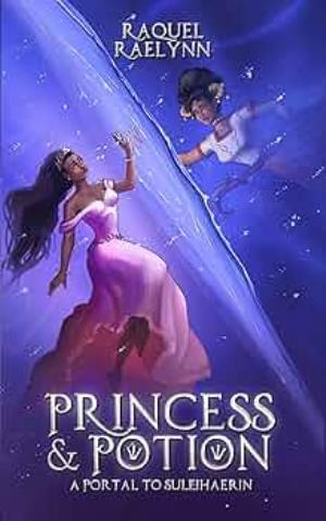 A Portal to Suleihaerin (Princess and Potion #1)