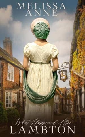 What Happened After Lambton (Darcy and Elizabeth: Paths to Understanding #1)