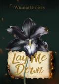 Lay Me Down (Descent to Darkness #3)