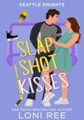 Slap Shot Kisses (Seattle Knights #1)