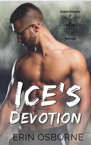 Ice’s Devotion (Knight’s Rebellion MC: Briar Glen #2)