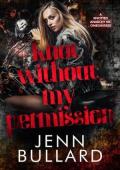 Knot Without My Permission (Knotted Anarchy MC #1)