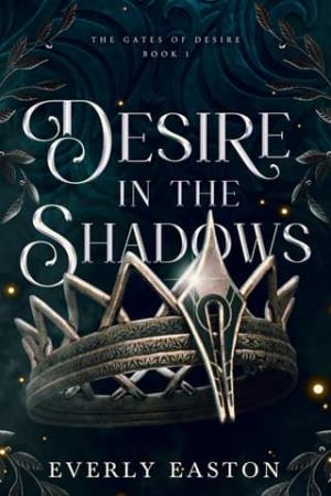 Desire in the Shadows (The Gates of Desire #1)